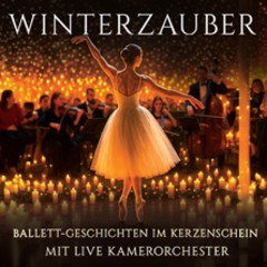 Winterzauber: Ballett-Geschichten im Kerzenschein mit einem live Kammerorchester