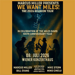 Marcus Miller - We Want Miles - Marcus Miller Salutes Miles Davis: A 100th Anniversary Celebration