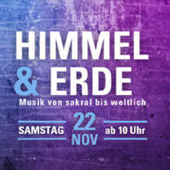 Himmel & Erde - Musik von sakral bis weltlich