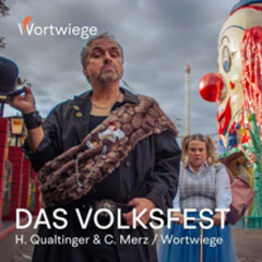 Das Volksfest - H. Qualtinger & C. Merz / Wortwiege