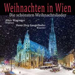 Weihnachten in Wien mit Alice Waginger